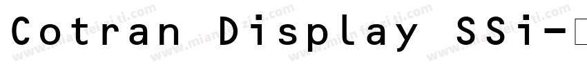 Cotran Display SSi字体转换